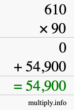 How to calculate 610 times 90 using long multiplication How to calculate 610 times 90 using long multiplication