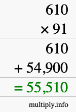 How to calculate 610 times 91 using long multiplication