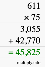 How to calculate 611 times 75 using long multiplication