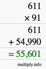 How to calculate 611 times 91 using long multiplication