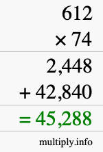 How to calculate 612 times 74 using long multiplication
