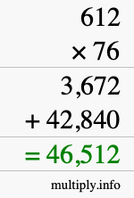 How to calculate 612 times 76 using long multiplication