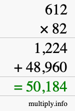 How to calculate 612 times 82 using long multiplication