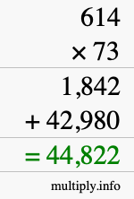How to calculate 614 times 73 using long multiplication