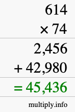 How to calculate 614 times 74 using long multiplication