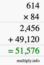 How to calculate 614 times 84 using long multiplication