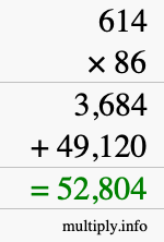 How to calculate 614 times 86 using long multiplication
