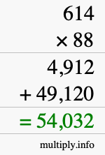 How to calculate 614 times 88 using long multiplication