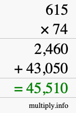 How to calculate 615 times 74 using long multiplication