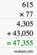 How to calculate 615 times 77 using long multiplication