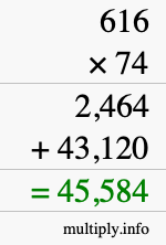 How to calculate 616 times 74 using long multiplication