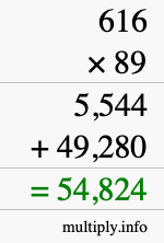 How to calculate 616 times 89 using long multiplication