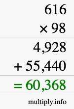 How to calculate 616 times 98 using long multiplication