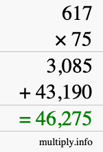 How to calculate 617 times 75 using long multiplication