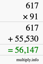 How to calculate 617 times 91 using long multiplication
