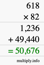 How to calculate 618 times 82 using long multiplication