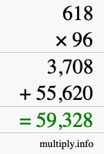 How to calculate 618 times 96 using long multiplication