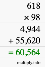 How to calculate 618 times 98 using long multiplication