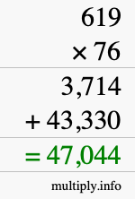 How to calculate 619 times 76 using long multiplication How to calculate 619 times 76 using long multiplication