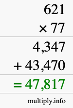 How to calculate 621 times 77 using long multiplication