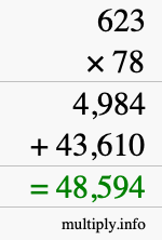 How to calculate 623 times 78 using long multiplication How to calculate 623 times 78 using long multiplication