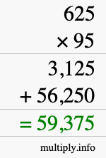 How to calculate 625 times 95 using long multiplication