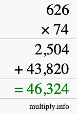 How to calculate 626 times 74 using long multiplication
