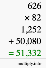 How to calculate 626 times 82 using long multiplication