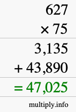 How to calculate 627 times 75 using long multiplication