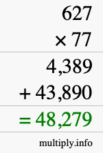 How to calculate 627 times 77 using long multiplication
