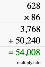 How to calculate 628 times 86 using long multiplication
