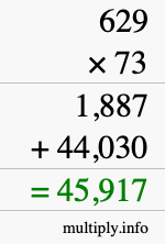 How to calculate 629 times 73 using long multiplication
