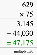 How to calculate 629 times 75 using long multiplication
