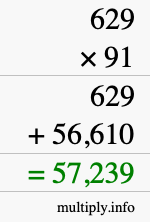 How to calculate 629 times 91 using long multiplication