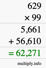 How to calculate 629 times 99 using long multiplication