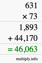 How to calculate 631 times 73 using long multiplication