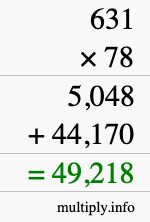 How to calculate 631 times 78 using long multiplication