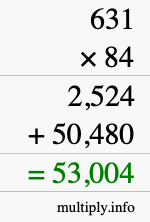How to calculate 631 times 84 using long multiplication