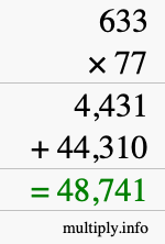 How to calculate 633 times 77 using long multiplication