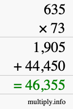 How to calculate 635 times 73 using long multiplication
