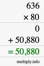 How to calculate 636 times 80 using long multiplication