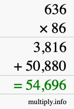 How to calculate 636 times 86 using long multiplication