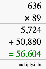 How to calculate 636 times 89 using long multiplication