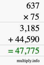 How to calculate 637 times 75 using long multiplication