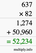 How to calculate 637 times 82 using long multiplication