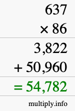 How to calculate 637 times 86 using long multiplication