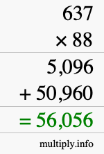 How to calculate 637 times 88 using long multiplication