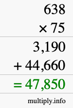 How to calculate 638 times 75 using long multiplication