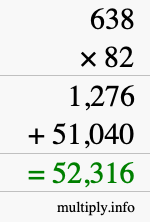 How to calculate 638 times 82 using long multiplication