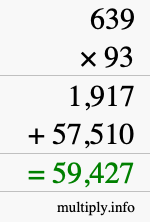 How to calculate 639 times 93 using long multiplication